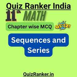 11th Math Sequences and Series MCQ Chapter Quiz