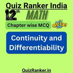 Class 12th Math Continuity and Differentiability chapter mcq exam quiz