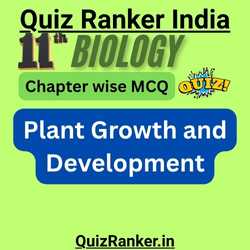 11th Biology Chapter 13: Plant Growth and Development MCQ Test for 2026 exam