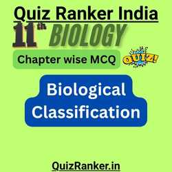 11th Biology Chapter 2: Biological Classification MCQ Test