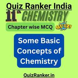 11th Chemistry Some Basic Concepts of Chemistry MCQ Quiz for 2026 exam