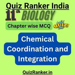 Chemical Coordination and Integration MCQ Test