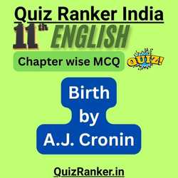 11th English MCQ: Birth Exam Quiz for 2026