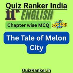 The Tale of Melon City Exam Quiz for 2026