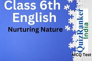 6th English Unit 3 Nurturing Nature 1 1