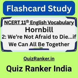11th English Vocabulary Hornbill 2 We