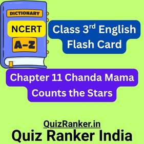 Chapter 11 Chanda Mama Counts the Stars dictionary flash card