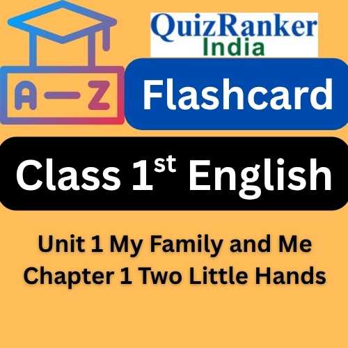 Class 1 English Chapter Two Little Hands