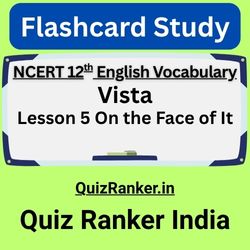 Lesson 5 On the Face of It Dictionary flash card