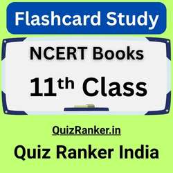 NCERT Class 11 flash card