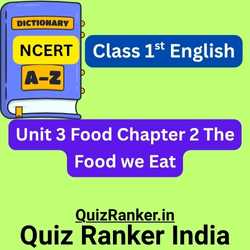 NCERT Class 1st English Vocabulary The Food we Eat