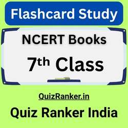 NCERT Class 7 flash card