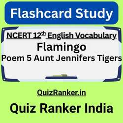Poem 5 Aunt Jennifers Tigers Dictionary flash card