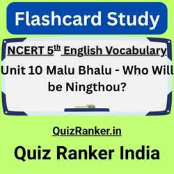 Unit 10 Malu Bhalu & Who Will be Ningthou