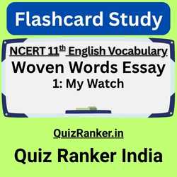 Vocabulary Woven Words Essay 1 My Watch
